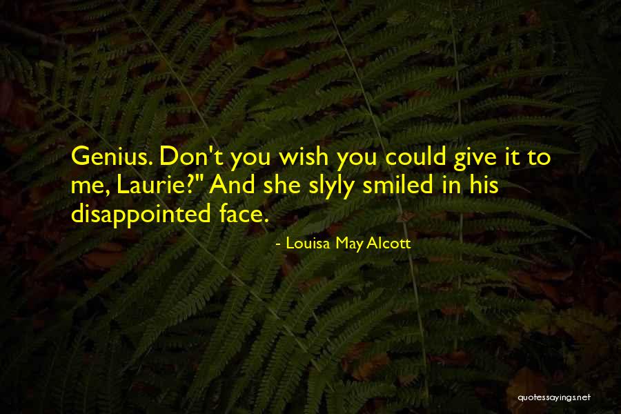 Small Penus Quotes By Louisa May Alcott Small Penus Quotes By Louisa May Alcott