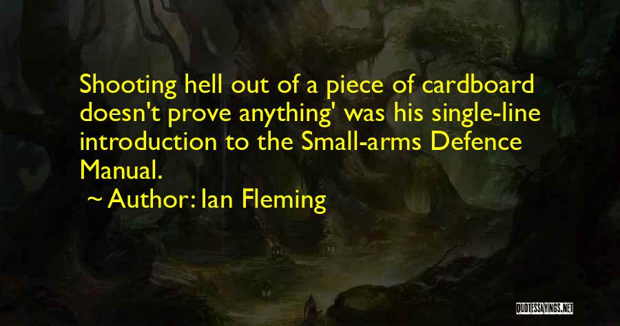 Small Piece Quotes By Ian Fleming