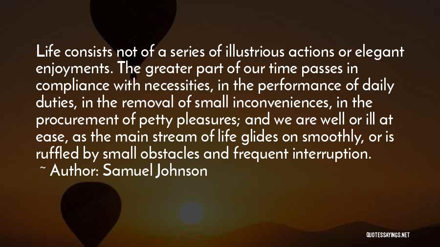 Small Pleasures Of Life Quotes By Samuel Johnson