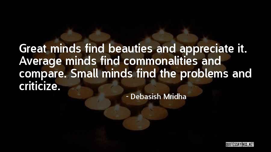 Small Problems Quotes By Debasish Mridha Small Problems Quotes By Debasish Mridha