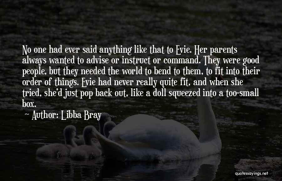Small Quotes By Libba Bray