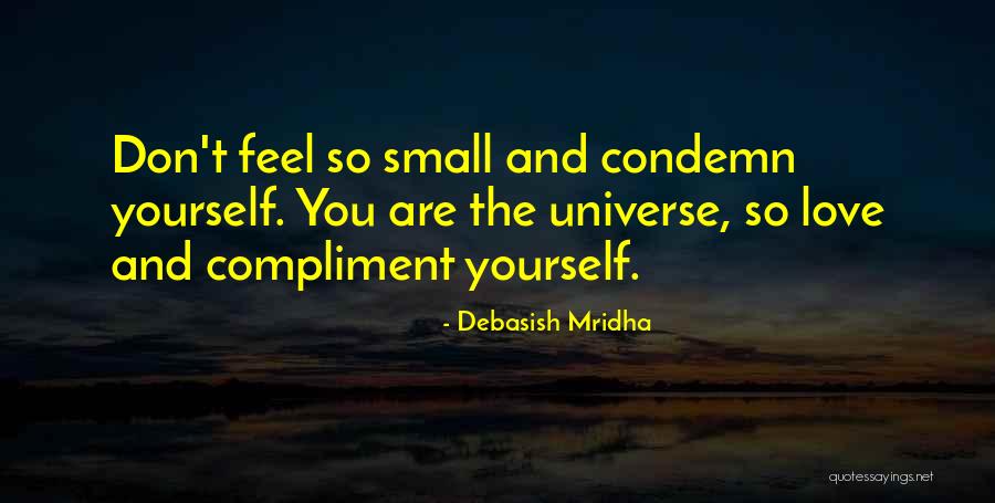 Small Quotes And Quotes By Debasish Mridha Small Quotes And Quotes By Debasish Mridha