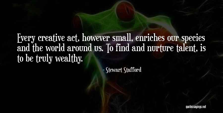 Small Quotes And Quotes By Stewart Stafford Small Quotes And Quotes By Stewart Stafford