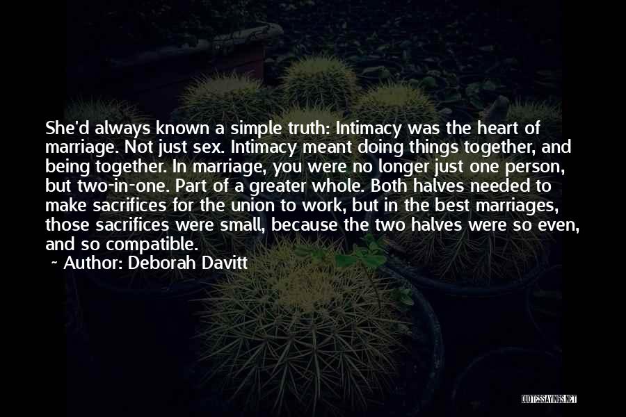 Small Sacrifices Quotes By Deborah Davitt