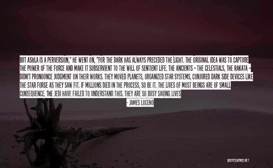 Small Saving Quotes By James Luceno Small Saving Quotes By James Luceno