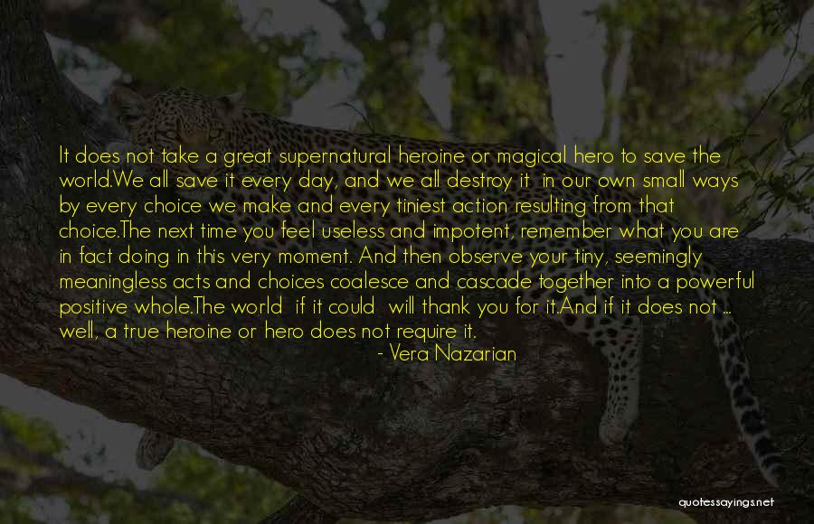 Small Saving Quotes By Vera Nazarian Small Saving Quotes By Vera Nazarian
