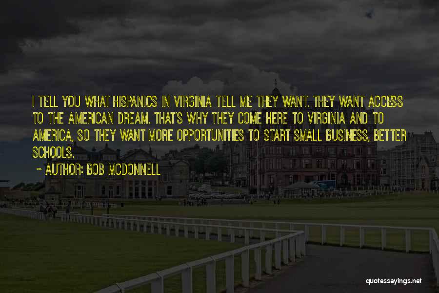 Small Schools Quotes By Bob McDonnell