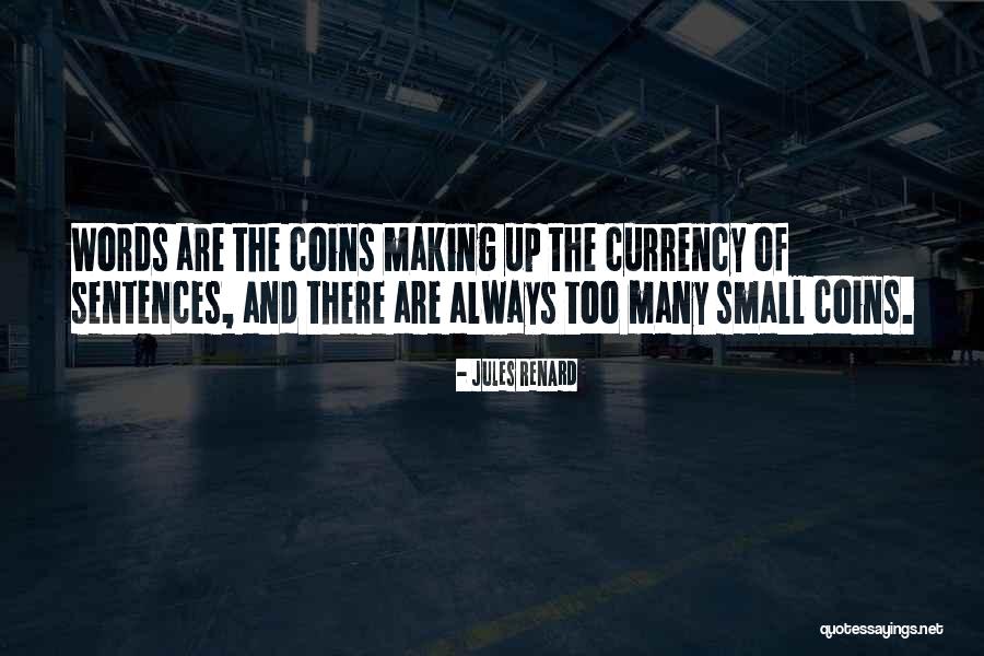 Small Sentences Quotes By Jules Renard Small Sentences Quotes By Jules Renard
