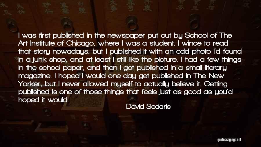 Small Shop Quotes By David Sedaris Small Shop Quotes By David Sedaris