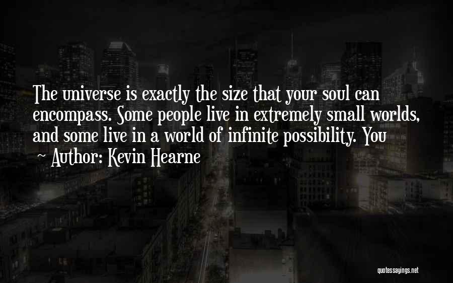Small Size Quotes By Kevin Hearne