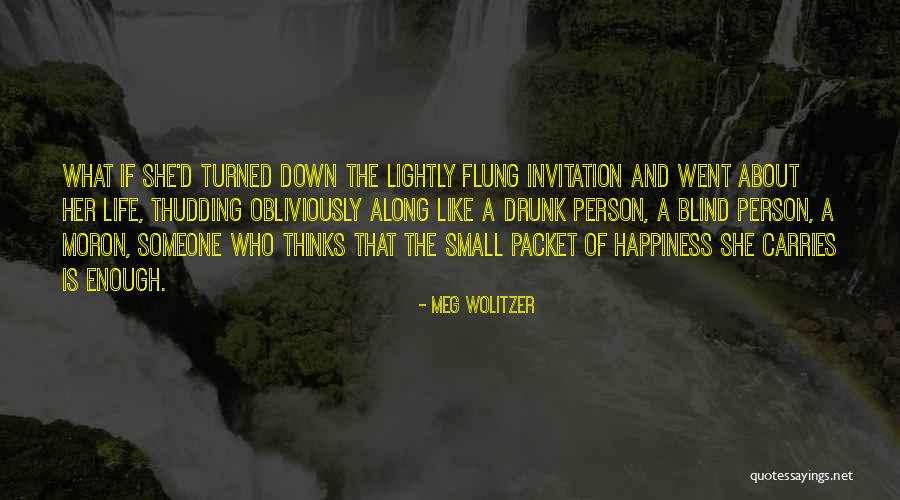 Small Small Happiness Quotes By Meg Wolitzer Small Small Happiness Quotes By Meg Wolitzer