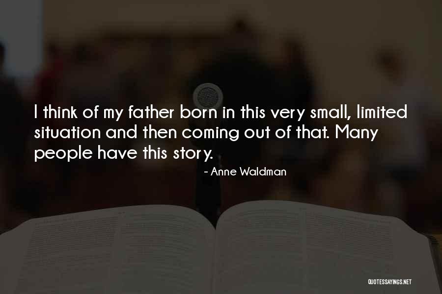 Small Small Quotes By Anne Waldman Small Small Quotes By Anne Waldman