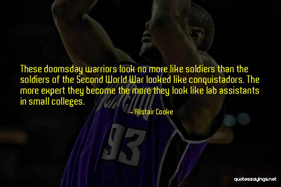 Small Soldiers Best Quotes By Alistair Cooke Small Soldiers Best Quotes By Alistair Cooke