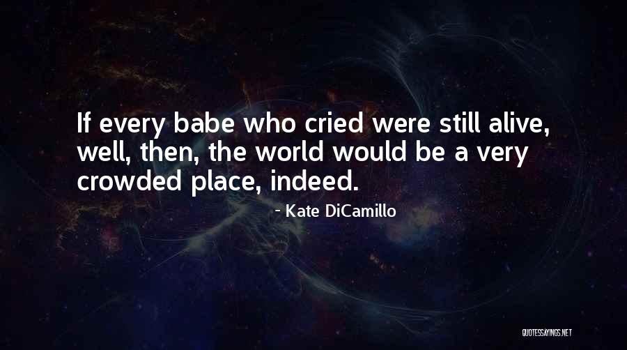 Small Soldiers Insaniac Quotes By Kate DiCamillo Small Soldiers Insaniac Quotes By Kate DiCamillo