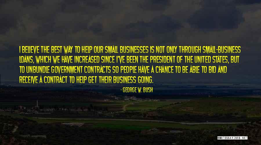 Small States Quotes By George W. Bush