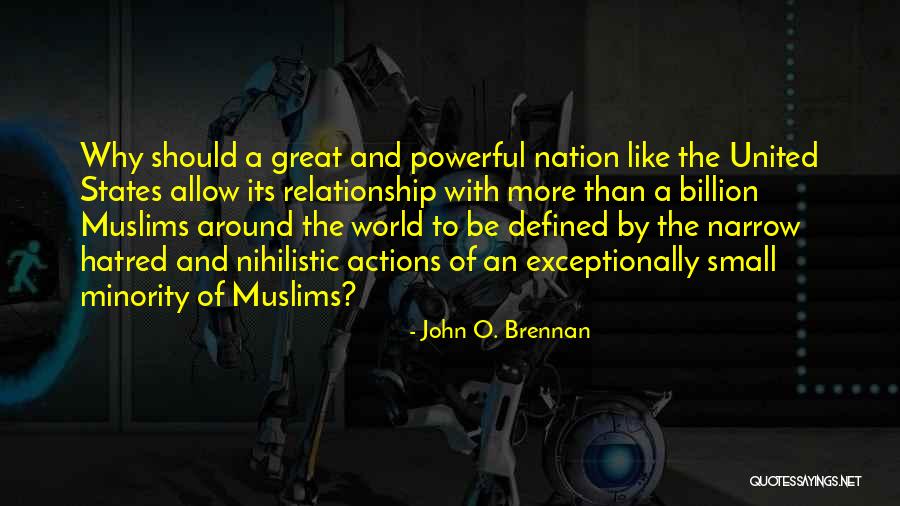 Small States Quotes By John O. Brennan