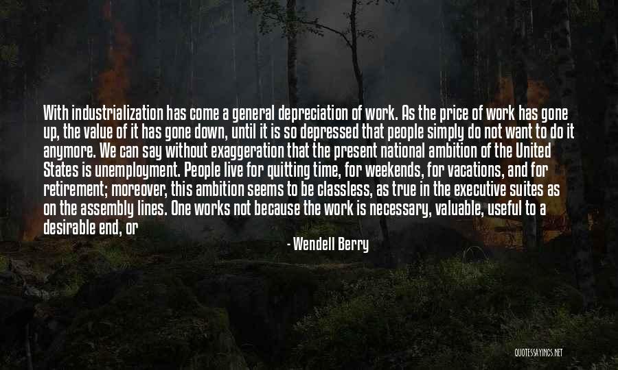 Small States Quotes By Wendell Berry