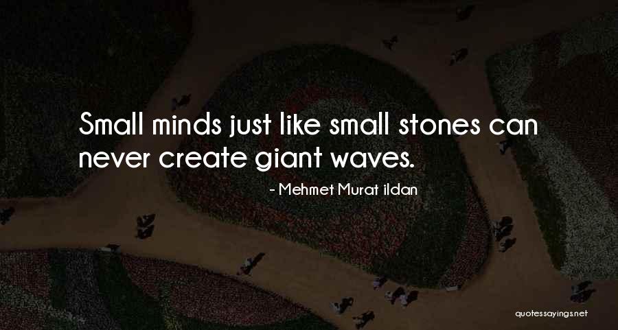 Small Stones With Quotes By Mehmet Murat Ildan Small Stones With Quotes By Mehmet Murat Ildan
