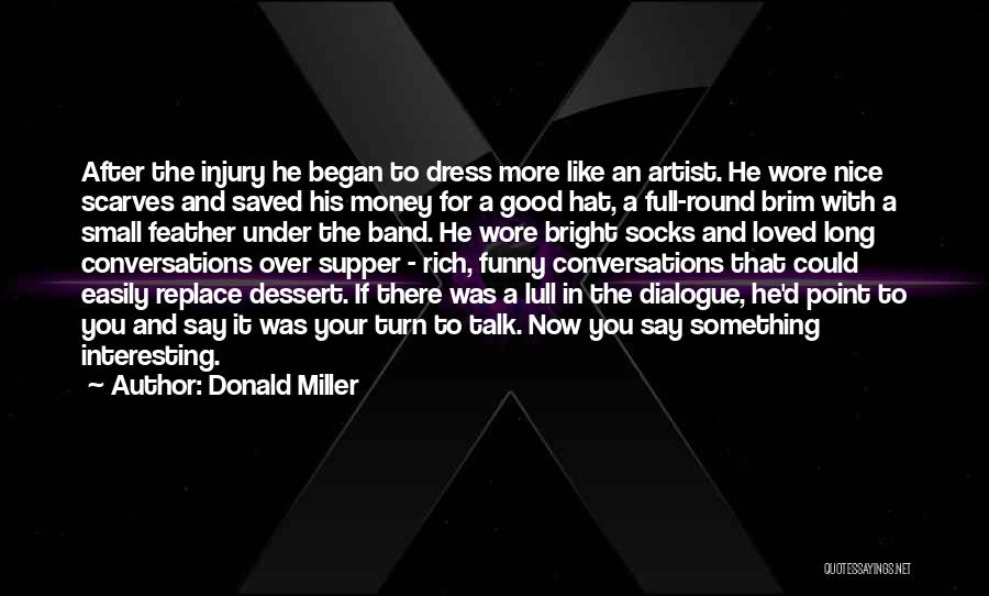 Small Talk Funny Quotes By Donald Miller