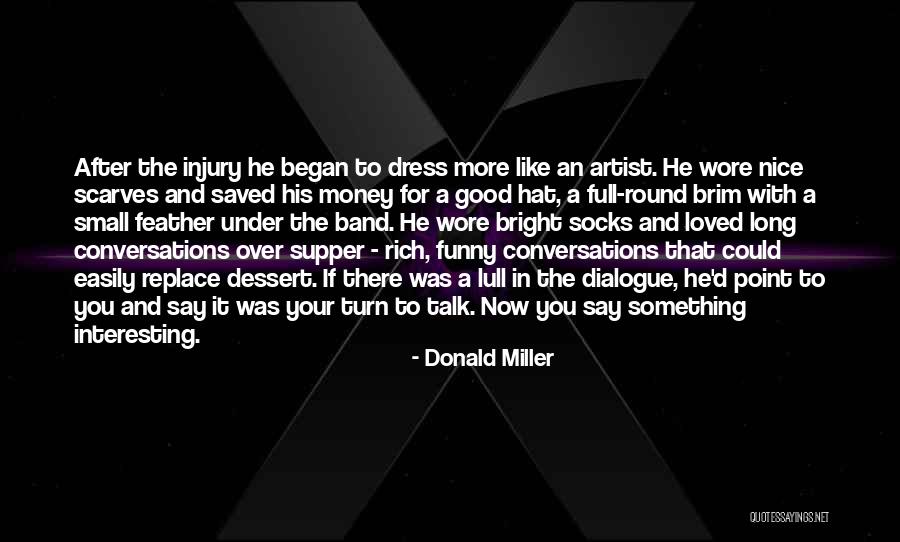 Small Talk Funny Quotes By Donald Miller Small Talk Funny Quotes By Donald Miller