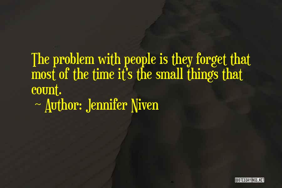 Small Things Count Quotes By Jennifer Niven