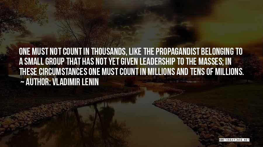 Small Things Count Quotes By Vladimir Lenin