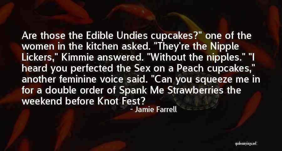 Small Things Funny Quotes By Jamie Farrell