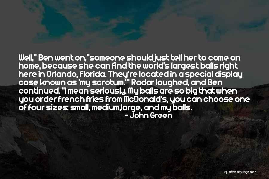 Small Things Funny Quotes By John Green