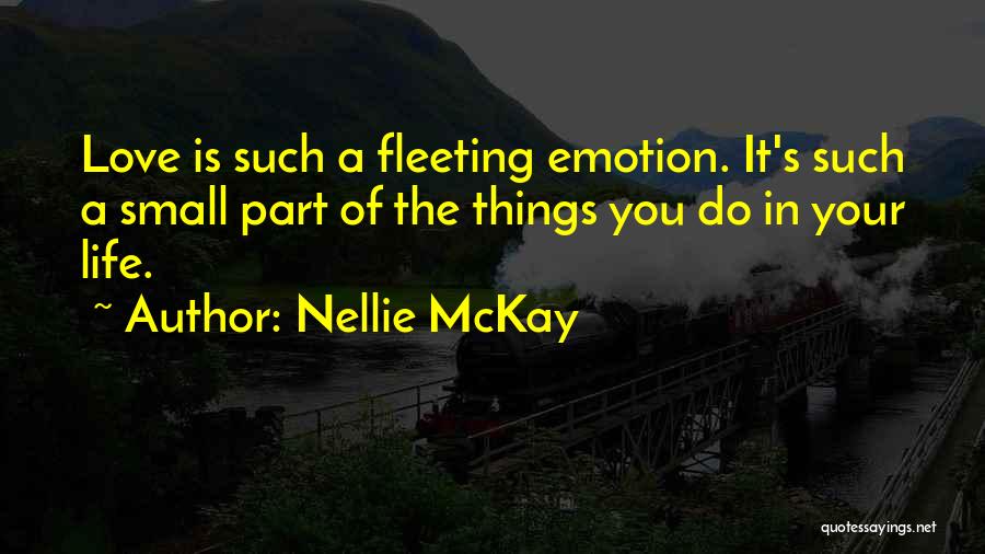 Small Things In Love Quotes By Nellie McKay