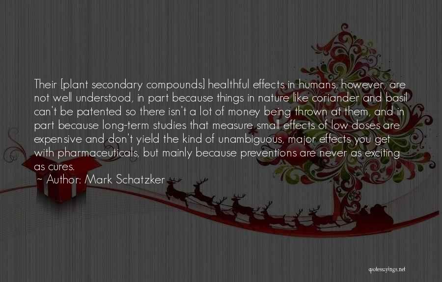 Small Things In Nature Quotes By Mark Schatzker