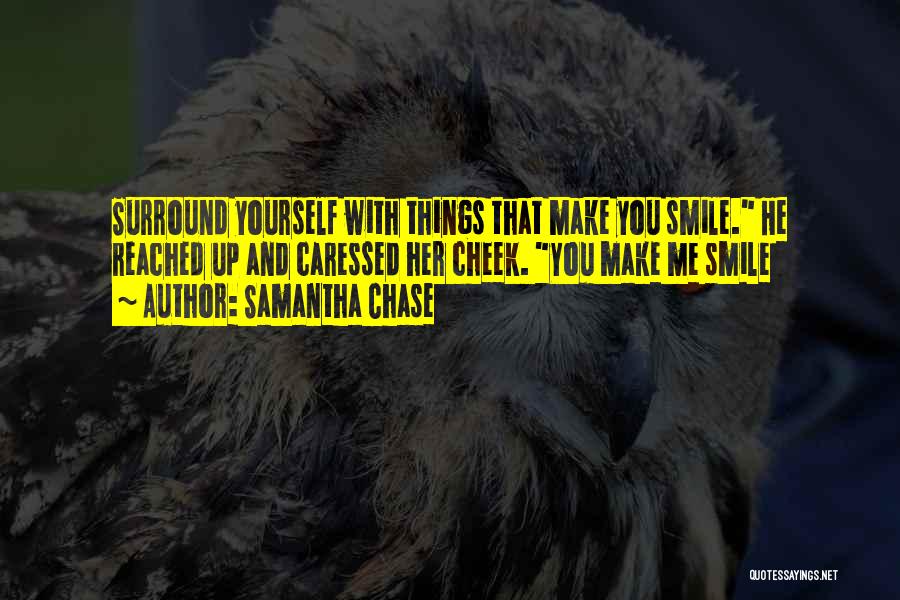 Small Things Make You Smile Quotes By Samantha Chase