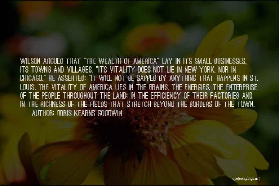 Small Town America Quotes By Doris Kearns Goodwin