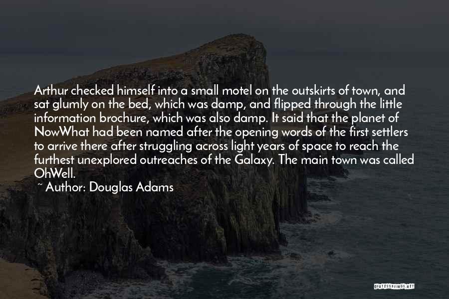 Small Town Funny Quotes By Douglas Adams