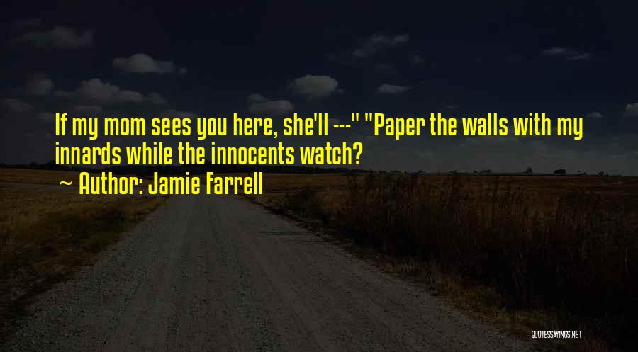 Small Town Funny Quotes By Jamie Farrell