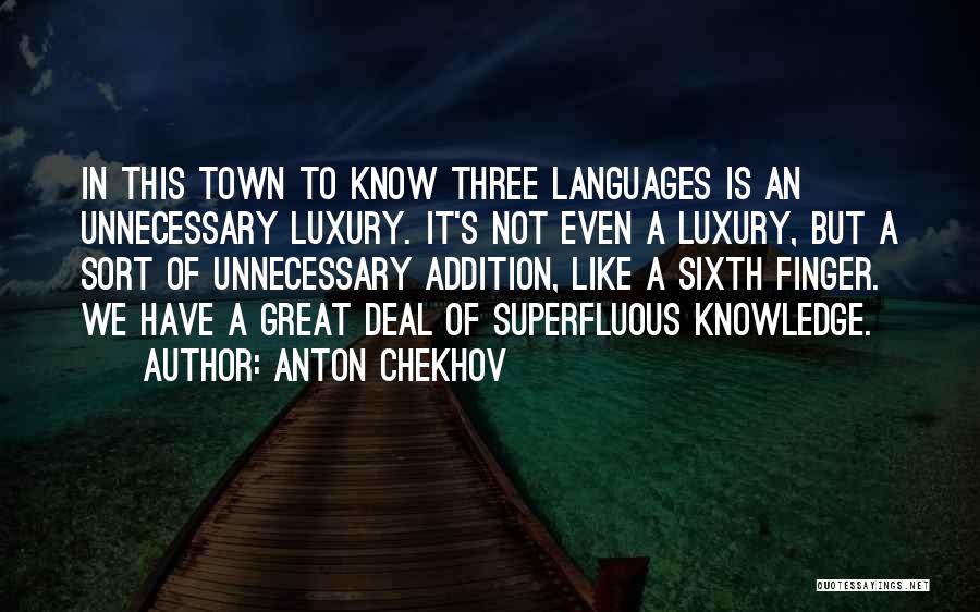 Small Town Life Quotes By Anton Chekhov