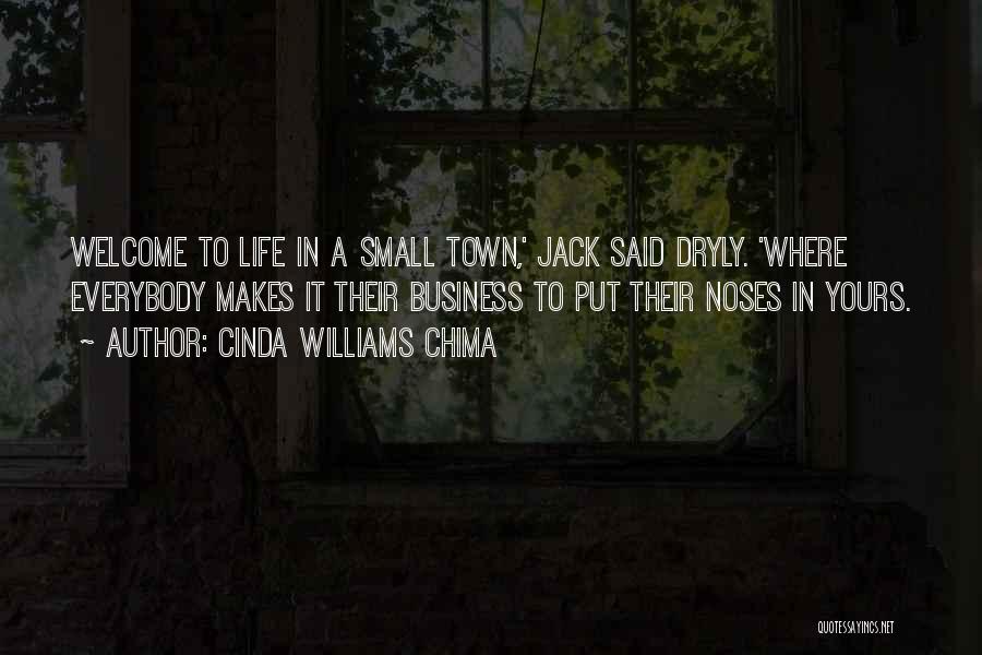 Small Town Life Quotes By Cinda Williams Chima