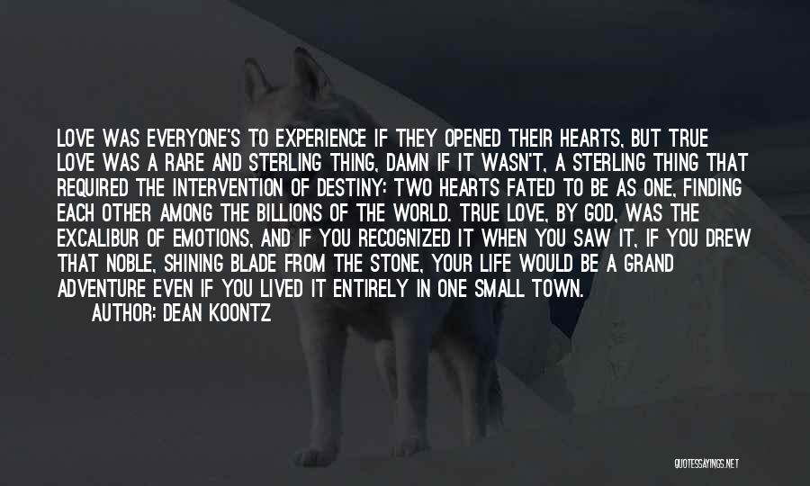 Small Town Life Quotes By Dean Koontz