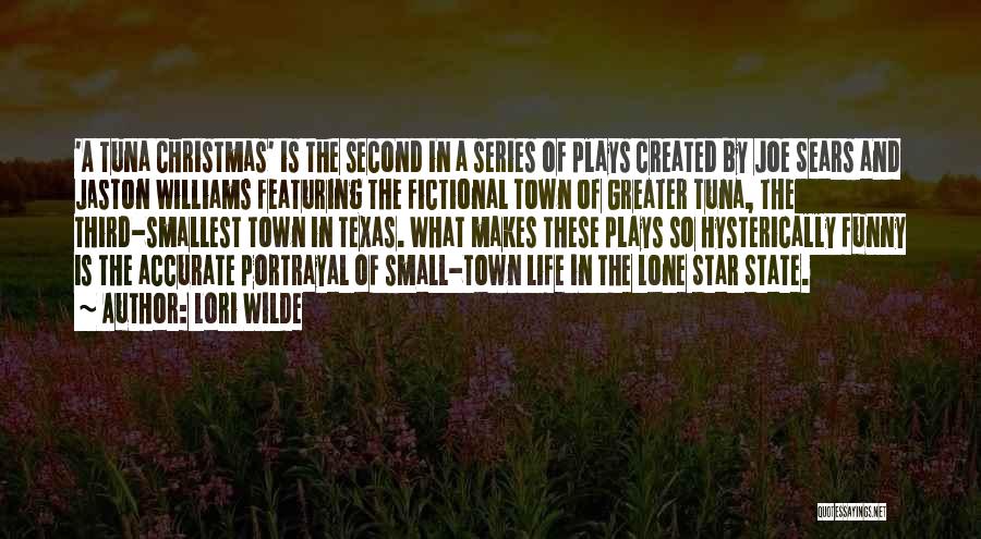Small Town Life Quotes By Lori Wilde