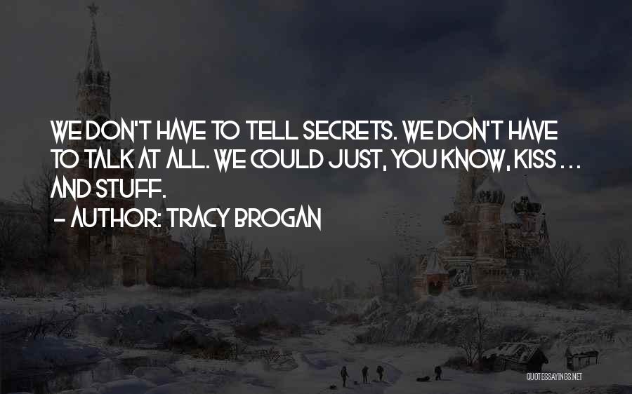 Small Town Talk Quotes By Tracy Brogan