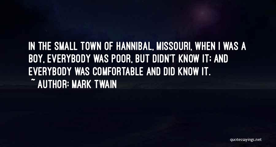 Small Towns Mark Twain Quotes By Mark Twain