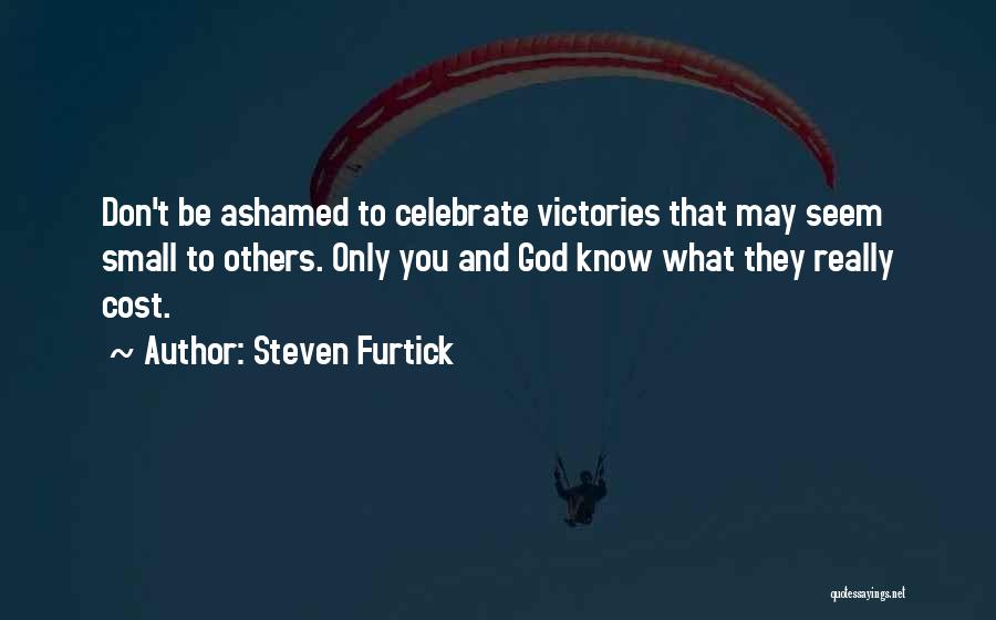 Small Victories Quotes By Steven Furtick