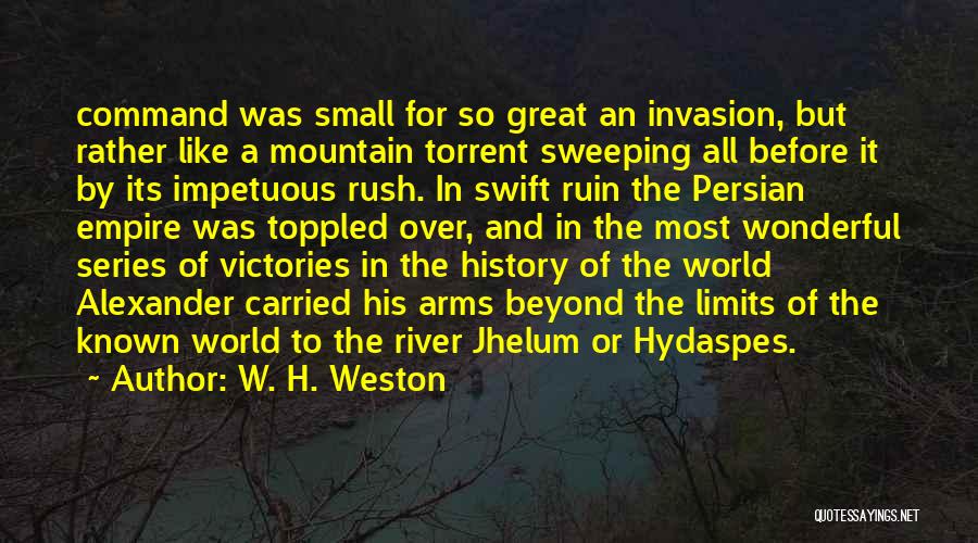 Small Victories Quotes By W. H. Weston