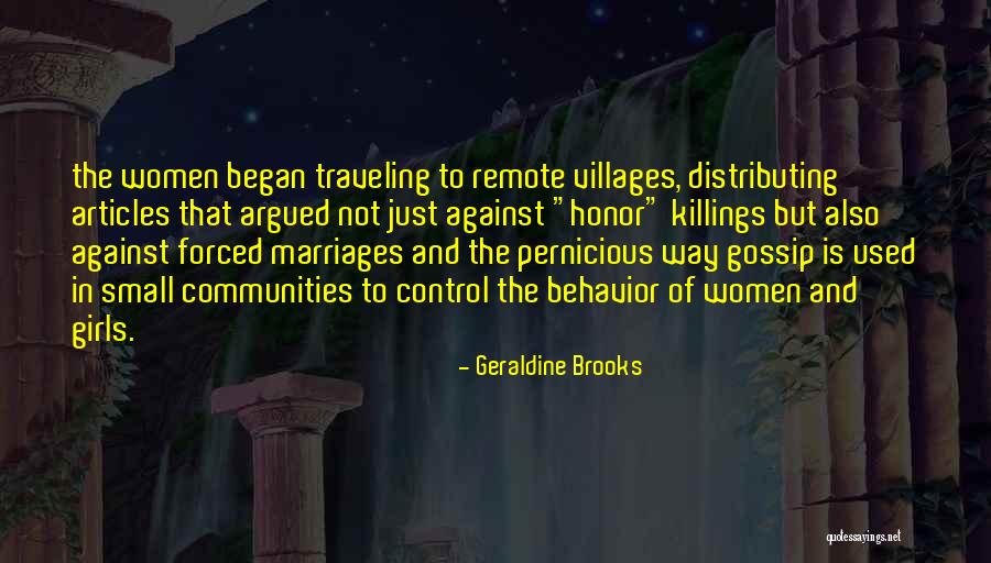 Small Villages Quotes By Geraldine Brooks Small Villages Quotes By Geraldine Brooks