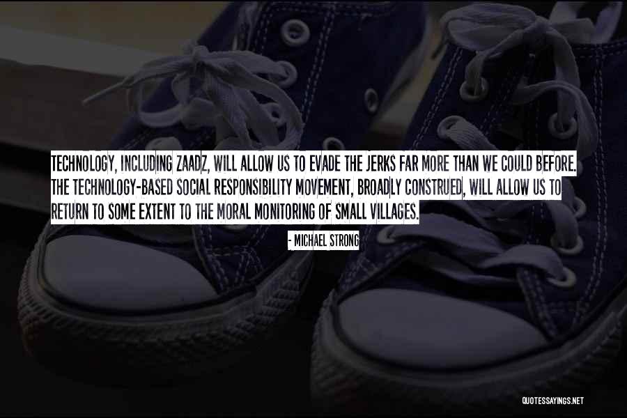Small Villages Quotes By Michael Strong Small Villages Quotes By Michael Strong
