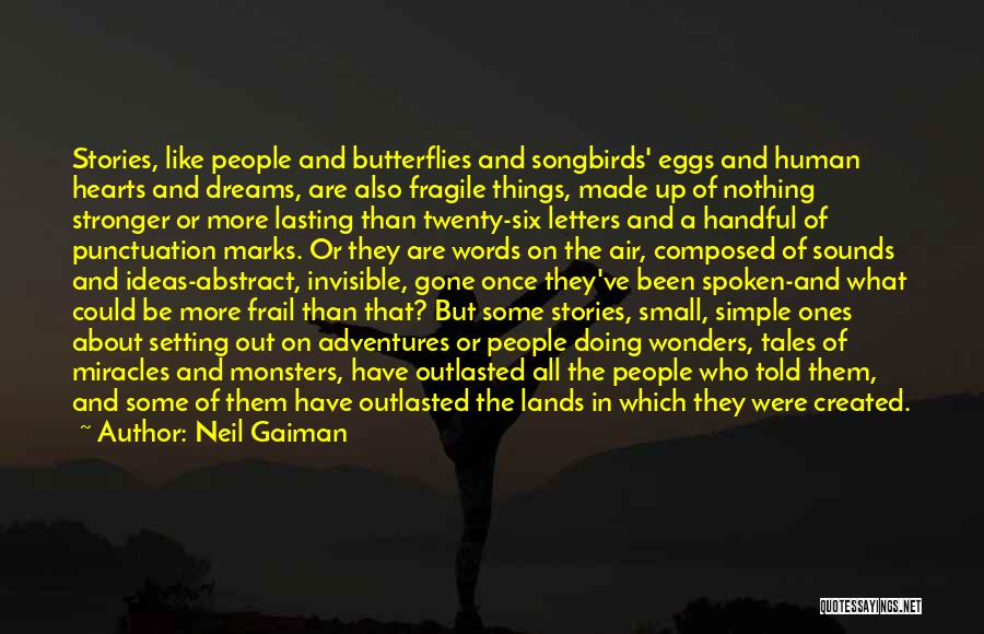 Small Wonders Quotes By Neil Gaiman