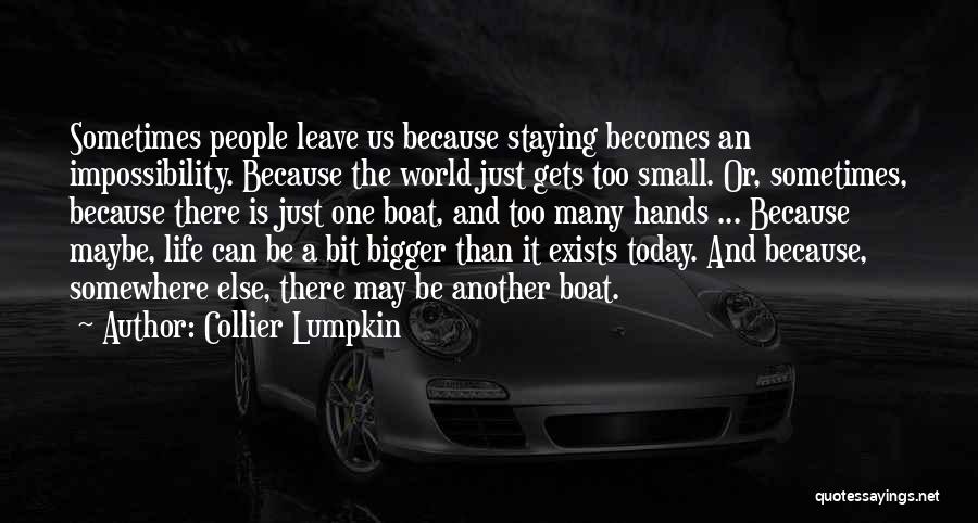 Small World Love Quotes By Collier Lumpkin