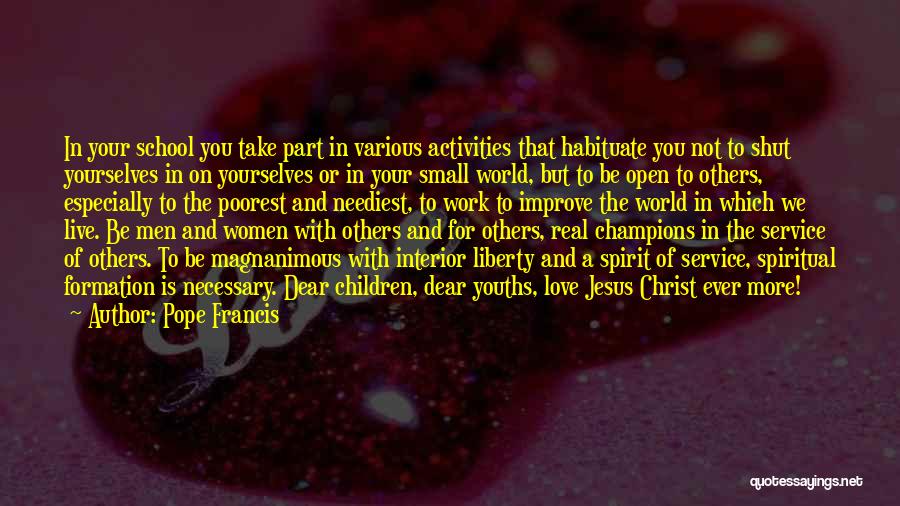 Small World Love Quotes By Pope Francis