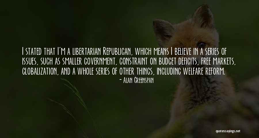 Smaller Government Quotes By Alan Greenspan Smaller Government Quotes By Alan Greenspan