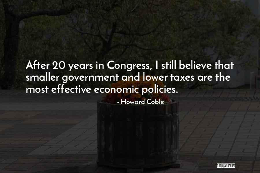 Smaller Government Quotes By Howard Coble