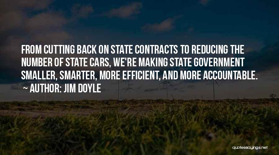 Smaller Government Quotes By Jim Doyle